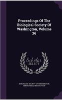Proceedings Of The Biological Society Of Washington, Volume 26