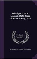 Michigan C. P. A. Manual, State Board of Accountancy, 1920