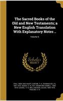 The Sacred Books of the Old and New Testaments; a New English Translation With Explanatory Notes ..; Volume 6