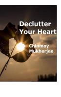 Declutter Your Heart