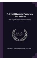 P. OvidII Nasonis Fastorum Liber Primus