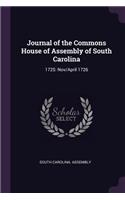 Journal of the Commons House of Assembly of South Carolina: 1725: Nov/April 1726