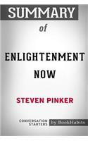Summary of Enlightenment Now by Steven Pinker