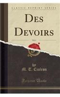 Des Devoirs, Vol. 2 (Classic Reprint)