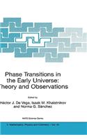 Phase Transitions in the Early Universe: Theory and Observations