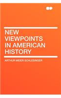 New Viewpoints in American History