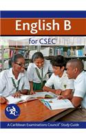 English B for CSEC CXC a Caribbean Examinations Council Study Guide