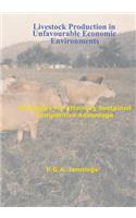 Livestock Production in Unfavourable Economic Environments