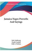 Jamaica Negro Proverbs And Sayings