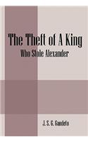 The Theft of a King
