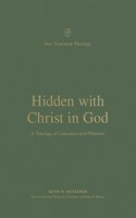 Hidden with Christ in God