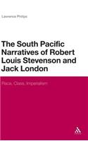 The  South Pacific Narratives of Robert Louis Stevenson and Jack London