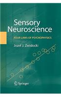 Sensory Neuroscience: Four Laws of Psychophysics