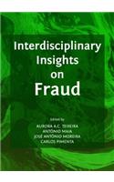 Interdisciplinary Insights on Fraud