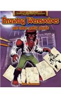 Drawing Werewolves and Other Gothic Ghouls