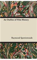 An Outline of Film History