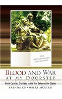 Blood and War at My Doorstep