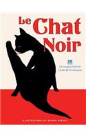 Le Chat Noir: 20 Correspondence Cards & Envelopes