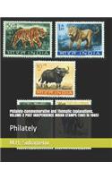 Philately-Commemorative and Thematic Explanations. VOLUME-2 POST INDEPENDENCE INDIAN STAMPS (1961 to 1965)