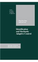 Identification and Stochastic Adaptive Control