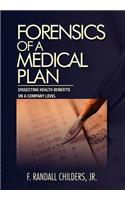 Forensics of a Medical Plan