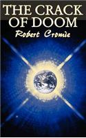 The Crack of Doom by Robert Cromie, Science Fiction, Adventure: (English)