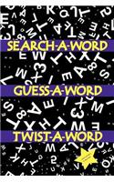 Search a Word, Guess a Word, Twist a Word