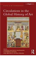 Circulations in the Global History of Art