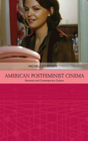 American Postfeminist Cinema