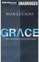 Grace: More Than We Deserve, Greater Than We Imagine