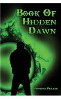Book Of Hidden Dawn: (Hidden Dawn)