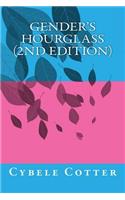 Gender's Hourglass (2nd Edition)