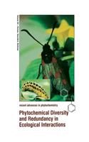 Phytochemical Diversity and Redundancy in Ecological Interactions