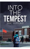 Into the Tempest: (English)