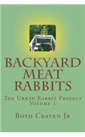 Backyard Meat Rabbits