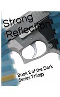 Strong Reflection