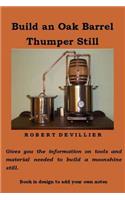 Build an Oak Barrel Thumper Still