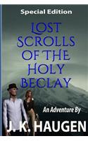 Lost Scrolls of the Holy Beclay (Special Edition