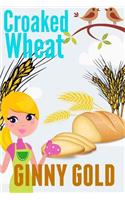 Croaked Wheat