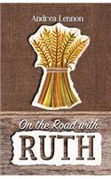 On the Road With Ruth