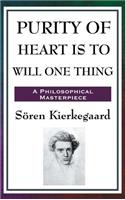 Purity of Heart Is to Will One Thing