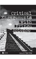 Critical Engagements with Fringe Science