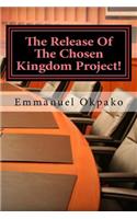 Release Of The Chosen Kingdom Project!