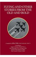 Flying and Other Stories from the Old and Bold