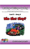 Level 2 Story 6-Who Shot Shep?