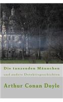 Die tanzenden Männchen