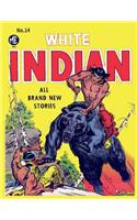 White Indian 14
