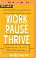 Work Pause Thrive