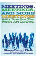 Meetings, Meetings, and More Meetings