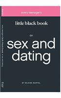 Every Teenager's Little Black Book on Sex and Dating